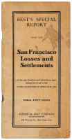 Best's Special Report upon the San Francisco Losses and Settlements of the Two Hundred and Forty-three Institutions involved in the Conflagration of April 18-21, 1906