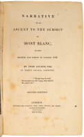 Narrative of an Ascent to the Summit of Mont Blanc on the Eighth and Ninth of August, 1827