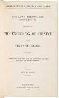 The Laws, Treaty, and Regulations relating to the Exclusion of Chinese from the United States / Arranged for the Use of Officers of the Bureau of Immigration