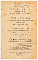 A Philosophical Discourse Addressed to the American Academy of Arts and Sciences, Assembled at the Meetinghouse, Nov. 8th MDCCLXXX, After the Inauguration of the President Into Office
