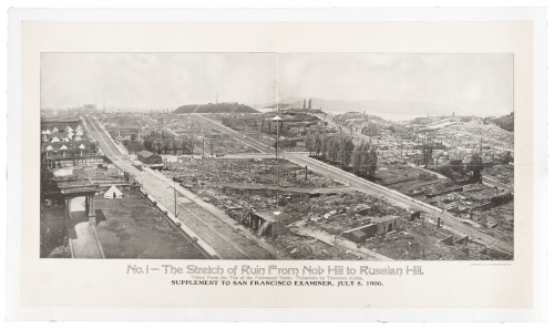 No. 1 - The Stretch of Ruin from Nob Hill to Russian Hill. July 8, 1906
