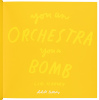You An Orchestra You A Bomb - 2