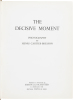 The Decisive Moment - 6
