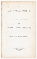 The laws of Yale College, in New Haven, Connecticut, for the undergraduate students: enacted by the president and fellows