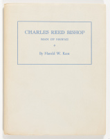 Charles Reed Bishop: Man of Hawaii