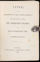 Typee; Or, a Narrative of a Four Months' Residence Among the Natives of a Valley of the Marquesas Islands; Or, a Peep at Polynesian Life