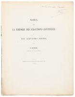 Notes sur la th&eacute;orie des fractions continues et sur certaines s&eacute;ries