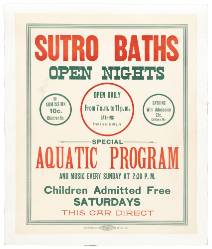 Sutro Baths Open Nights...Special Aquatic Program and Music...Children Admitted Free Saturdays