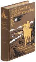 Personal Recollections and Observations of General Nelson A. Miles Embracing a Brief View of the Civil War, or From New England to the Golden Gate and the Story of His Indian Campaigns....