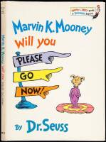 Marvin K. Mooney Will You Please Go Now!