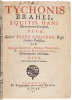 Tychonis Brahei, Equitis Dani, Astronomorum Coryphaei, Vita