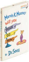 Marvin K. Mooney Will You Please Go Now!