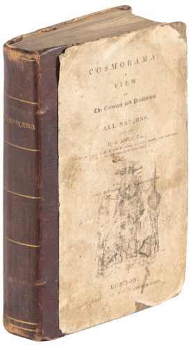 Cosmorama; A View of the Costumes and Peculiarities of All Nations.
