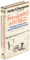 Fear and Loathing in Las Vegas: A Savage Journey to the Heart of the American Dream
