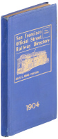 San Francisco Official Street Railway Directory...