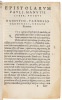 Epistolarum Pauli Manutii Libri X duobus nuper additis: Eiusdem quae Praefationes appellantur [bound with] Praefationes quibus. libri ad. illustres. viros aut. ad. amicos missi commendantur [and] Epistolarum Libri IX et X - 3