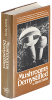 Mushrooms Demystified: A Comprehensive Guide to the Fleshy Fungi of the Central California Coast