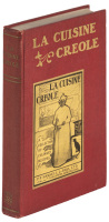 La Cuisine Creole: A Collection of Culinary Recipes, From Leading Chefs and Noted Creole Housewives, Who Have Made New Orleans Famous for its Cuisine