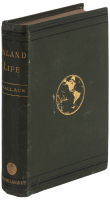 Island Life: or, The Phenomena and Causes of Insular Faunas and Floras, Including a Revision and Attempted Solution of the Problem of Geological Climates