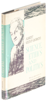 Science, Ethics and Politics