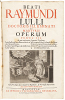 Beati Raymundi Lulli Doctoris Illuminati Et Martyris Operum Tomus III