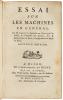 Essai sur les Machines en G&eacute;n&eacute;ral [bound with] R&eacute;flections sur La M&eacute;taphysique du Calcul Infinit&eacute;simal - 2