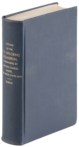 Voyage of the U.S. Exploring Squadron Commanded by Captain Charles Wilkes...With Explorations and Discoveries made by Admiral D'Urville, Captain Ross and other Navigators and Travellers...