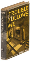Trouble Follows Me