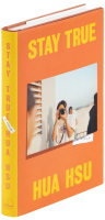 Stay True: A memoir