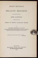 Rocky Mountain Health Resorts. An Analytical Study of High Altitudes in Relation to the Arrest of Chronic Pulmonary Disease.