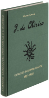 Giorgio de Chirico: Catalogo Delle Opere Grafiche 1921-1969