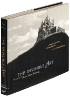 The Invisible Art: The Legends of Movie Matte Painting - Inscribed