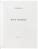 Wax Bodies - 5