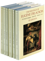 The Paintings of Eug&egrave;ne Delacroix: A Critical Catalogue