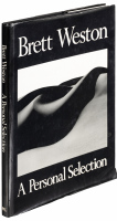 Brett Weston: A Personal Selection