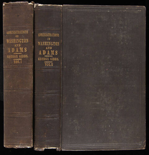 Memoirs of the Administrations of Washington and John Adams, edited from the papers of Oliver Wolcott, Secretary of the Treasury