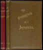 The Narrative of a Japanese; What Has Seen and the People He has Met int eh Course of the Last Forty Years