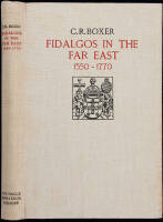 Fidalgos in the Far East 1550-1770: Fact and Fancy in the History of Macao.