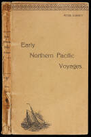 Voyages in the Northern Pacific. Narrative of Several Trading Voyages from 1813 to 1818, Between the Northwest Coast of America, the Hawaiian Islands and China, with a Description of the Russian Establishments on the Northwest Coast. Interesting Early Acc