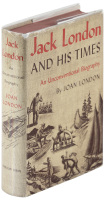 Jack London and His Times, An Unconventional Biography