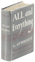 All and Everything: "An Objectively Impartial Criticism of the Life of Man" or, Beelzebub's Tales to his Grandson