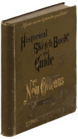 Historical Sketch Book and Guide to New Orleans and Environs, with Map