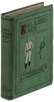 A Ball Player's Career: Being the Personal Experiences and Reminiscences of Adrian C. Anson
