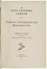 A Ball Player's Career: Being the Personal Experiences and Reminiscences of Adrian C. Anson - 4