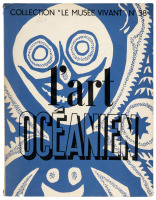 L'Art Oc&eacute;anien: Sa Pr&eacute;sence [Collection "Le Mus&eacute;e vivant," No.38]