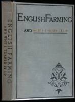 English Farming and Why I Turned It Up