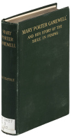 Mary Porter Gamewell and her Story of the Siege in Peking