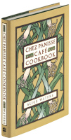 Chez Panisse Caf&eacute; Cookbook