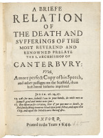 A briefe relation of the death and sufferings of the Most Reverend and renowned prelate, the L. Archbishop of Canterbury...