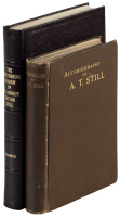 Autobiography of Andrew T. Still [with] The Lengthening Shadow of Dr. Andrew Taylor Still